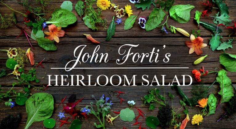John Forti’s Heirloom Salad