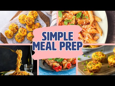 SIMPLE and EASY weight loss friendly meal prep for Women